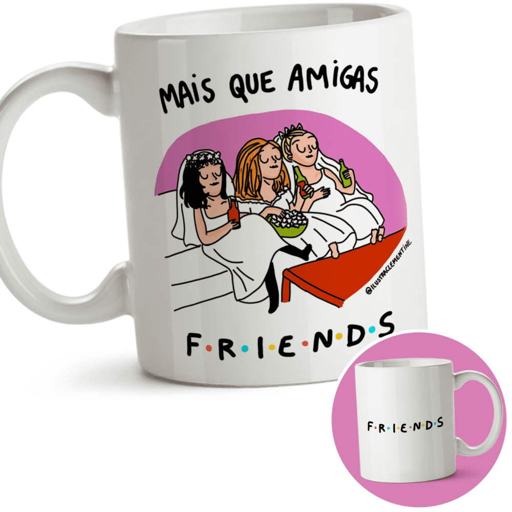 Caneca amizade mais que amigas friends 320ml