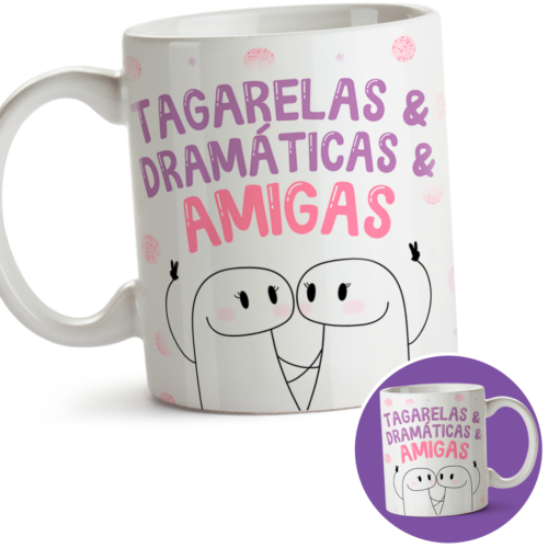 Caneca Amigas Flork Meme Tagarelas e Dramáticas e Amigas